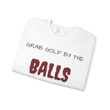 Grab Golf By the Balls Revenge Golf™ Crewneck