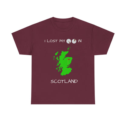 I Lost My Balls In Scotland | Revenge Golf™ T-Shirt