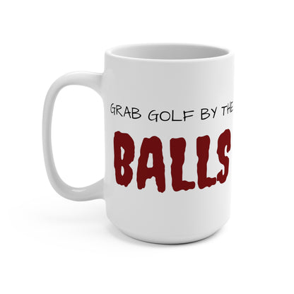 Revenge Golf™ Grab Golf by the BALLS | Mug