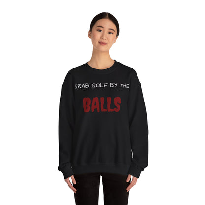 Grab Golf By the Balls Revenge Golf™ Crewneck