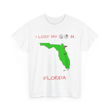 I Lost My Balls In Florida | Revenge Golf™ T-Shirt