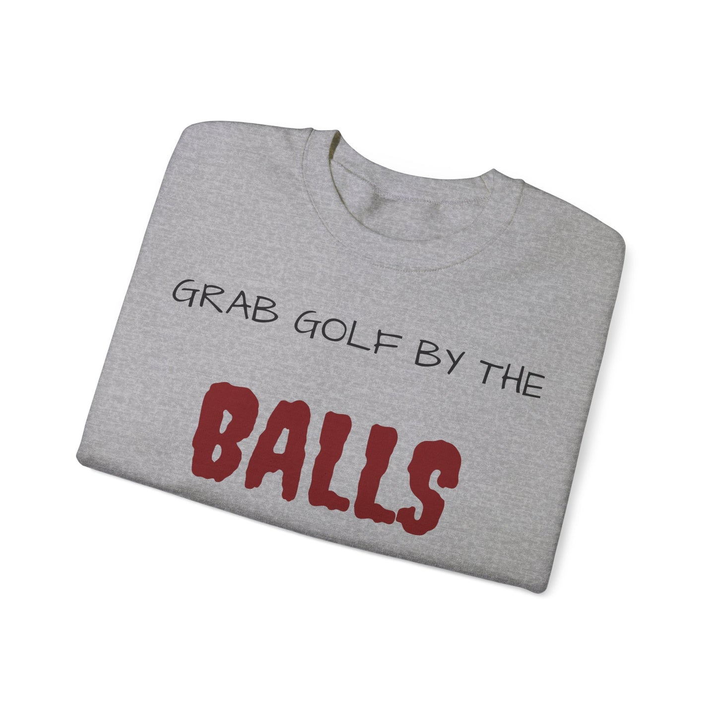 Grab Golf By the Balls Revenge Golf™ Crewneck