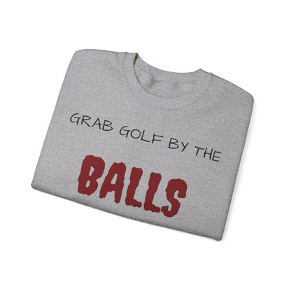 Grab Golf By the Balls Revenge Golf™ Crewneck