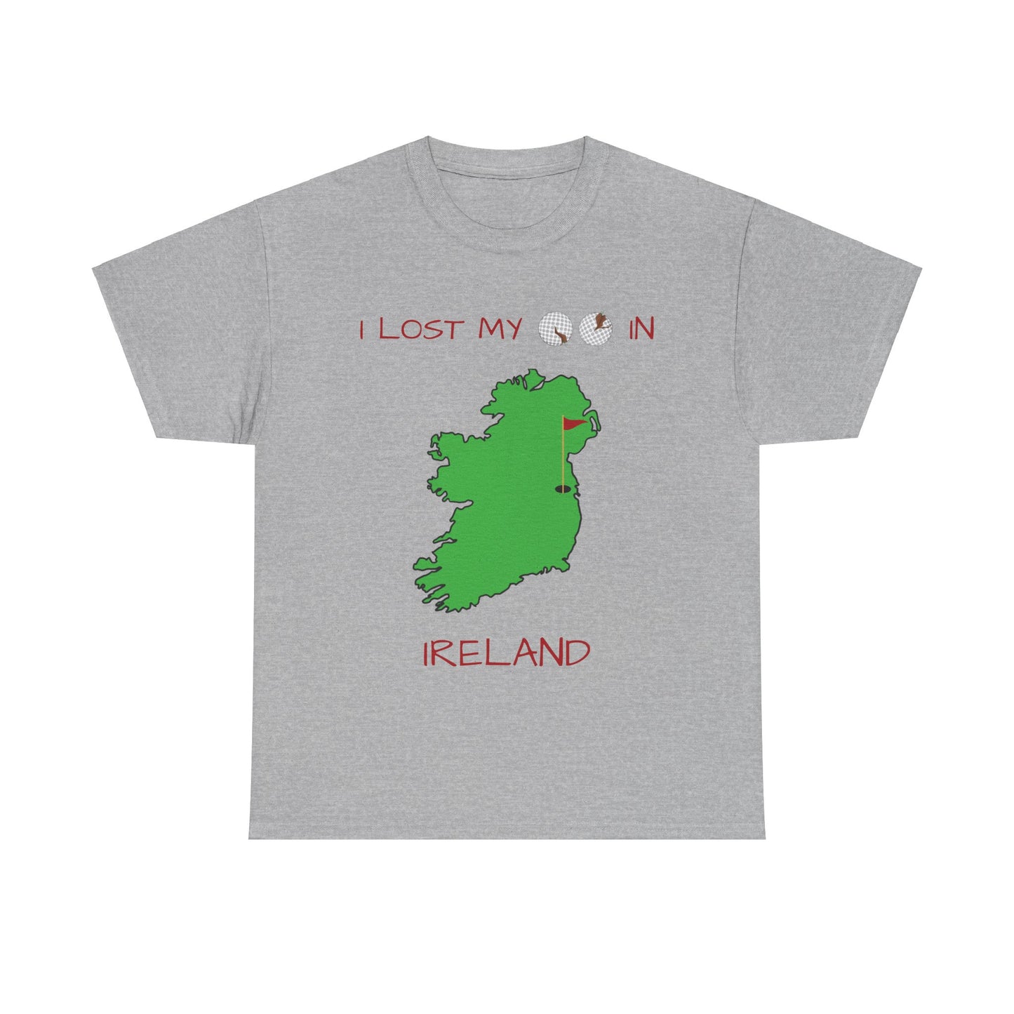 I Lost My Balls In Ireland | Revenge Golf™ T-Shirt