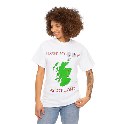 I Lost My Balls In Scotland | Revenge Golf™ T-Shirt